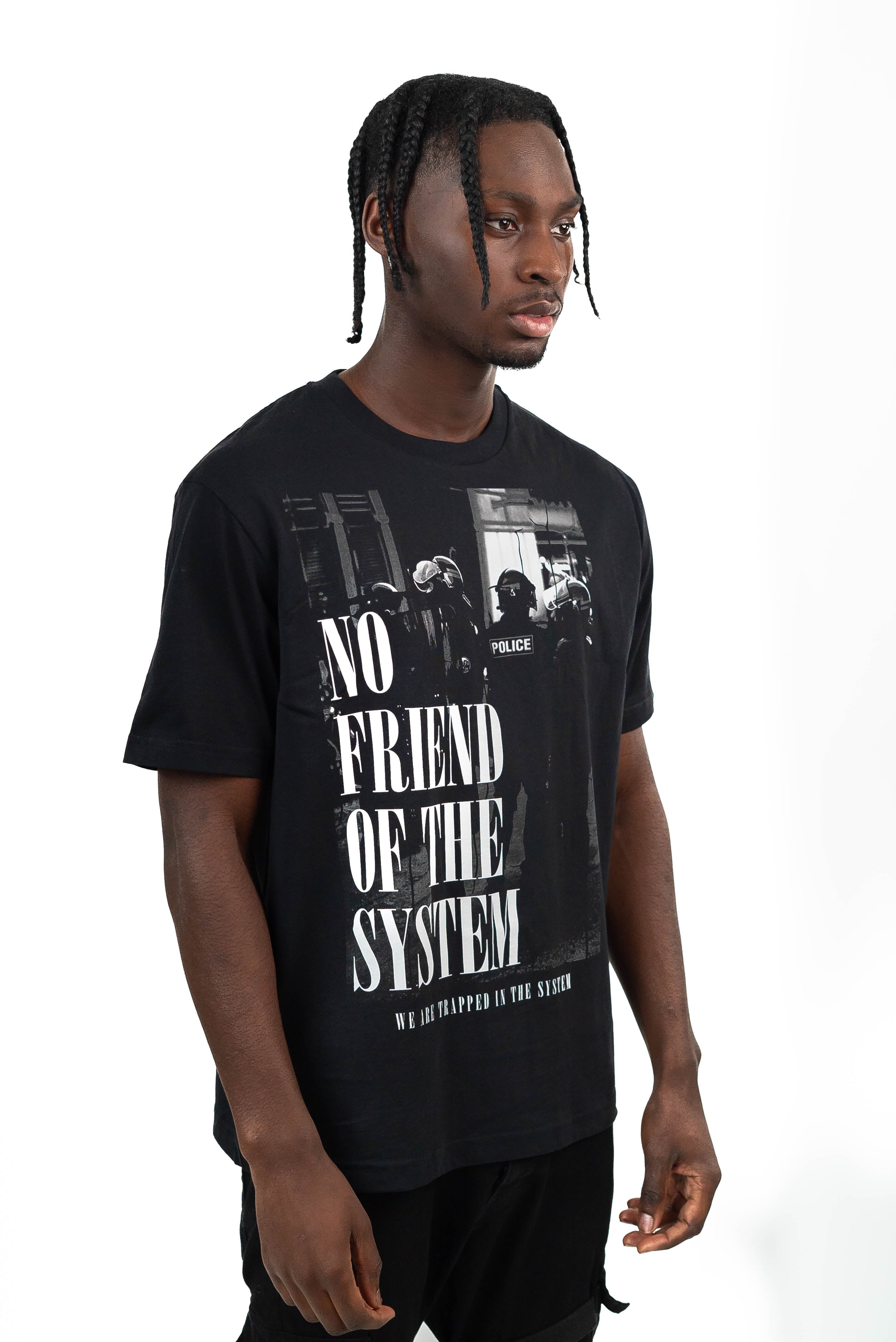 NO FRIEND OF THE SYSTEM